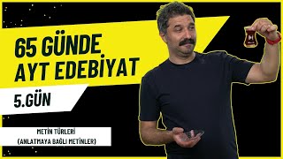 Metin Türleri Anlatmaya Bağlı Metinler  65 Günde AYT Edebiyat Kampı  5GÜN  RÜŞTÜ HOCA [upl. by Annaor]