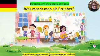 Beruf Erzieher B1 und B2 [upl. by Ynna]