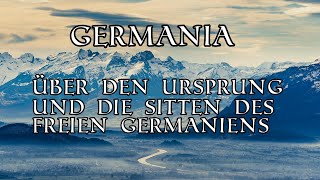 TACITUS  GERMANIA Hörbuch komplett in verständlichem Deutsch [upl. by Richter]