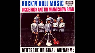 Dickie Rock amp The Miami Show Band  Rockn Roll Music  German  1965 [upl. by Ennovyhc]