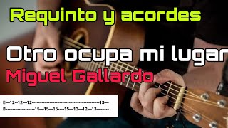 Otro ocupa mi lugar  Tutorial  Requinto Requinto Acordes  Acordes  Miguel gallardo [upl. by Hartmann880]