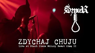 SZNUR  Zdychaj chuju  Live at Niech Cisza Milczy nawet Zimą II [upl. by Desdamona]