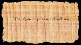 Aramaic pronominal suffixes [upl. by Nylram891]