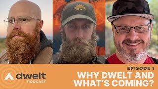 Episode 1 Why Dwelt Whats coming and how do you prepare [upl. by Danczyk]