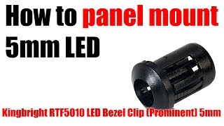 How to install 5mm LED in bezel clip holder [upl. by Anaibaf702]