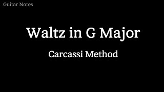 Waltz in G Major  Carcassi Method Tab amp Fingering [upl. by Trula]