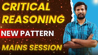 NEW PATTERN  CRITICAL REASONING SESSION  UPCOMING MAINS EXAM 2024  MR ABITH [upl. by Ignatius]