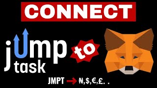 Connect MetaMask to JumpTask  Link MetaMask to JumpTask FAST amp EASY [upl. by Eemiaj706]