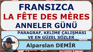 LA FÊTE DES MÈRES  ANNELER GÜNÜ Paragraf Kelime Çalışması Güzel Sözler [upl. by Cioban348]