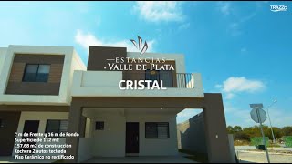 Modelo Cristal  Estancias Valle de Plata [upl. by Pippy]