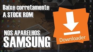 Como baixar a firmware  Stock ROM  mais recente e atualizado para seu aparelho Samsung [upl. by Chalmers]