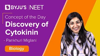 Discovery of Cytokinin BIOLOGY Class 1112  NEET 20212022  Pankhuri Maam [upl. by Amery518]