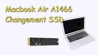 Macbook air A1466 ssd M2 changement ssd A1466 change [upl. by Kasper]