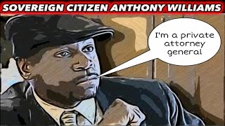 Sovereign Citizen Anthony Williams Arrested for Unlicensed Law Practice – Epic Fail [upl. by Nylac262]