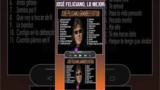 José Feliciano Lo Mejor De Lo Mejor Grandes Exitos shorts [upl. by La Verne]