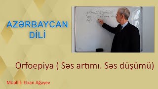 Orfoepiya  Səs artımı Səs düşümü Dərs 3 Azərbaycan dili [upl. by Elijah]