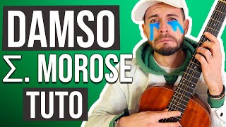 Jouer Morose Damso Cours guitare Tuto  Tab [upl. by Urbani]