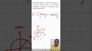 ESA 2025  Números Complexos esa matemática educação [upl. by Ainnos]