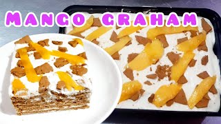 HOW TO MAKE MANGO GRAHAMPAANO GUMAWA NG MANGO GRAHAMDESSERT IDEA RECIPEMURANG DESSERT IDEA [upl. by Alvera]