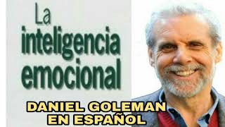 La inteligencia emocional  Daniel Goleman en español  Conferencia completa [upl. by Iaverne185]