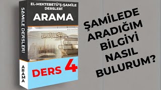 Arama Özellikleri  Mektebetüş Şamile Dersleri 4 [upl. by Lipson]