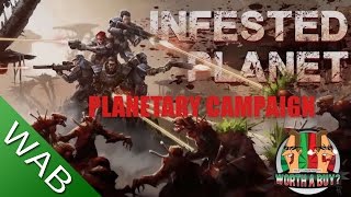 Infested Planet Planetary Campaign DLC  Worthabuy [upl. by Katushka332]