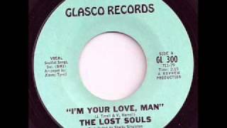 The Lost Souls  Im Your Love Man [upl. by Nawek]