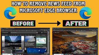 How to Remove News Feed from Microsoft Edge in Windows 781011 in 2024 [upl. by Moor]