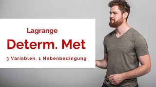 Lagrange Verfahren Determinantenmethode  Beispiel mit 3 Variablen 1 Nebenbedingung [upl. by Atrim]