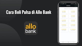 Cara Beli Pulsa di Allo Bank [upl. by Akeber612]