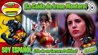 🔴 ¡La Caída de Irene Montero 🚨 ¿Fin de su Carrera Política 👉 Lo Que Viene 🌍 [upl. by Leanora234]