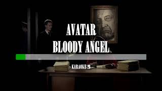 Avatar  Bloody Angel  Karaoke 26 Instrumental [upl. by Haik181]