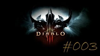 Let’s Play Diablo 3 003  Akt 1 Die Frau des Schmieds [upl. by Nhojleahcim880]