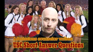 College Admissions Counselor writes USC Short Answer Questions 2018 [upl. by Cyndi]