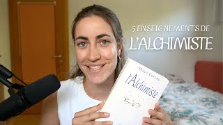 LAlchimiste mes 5 apprentissages principaux [upl. by Eryt455]