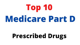 Top 10 Medicare part D like Levothyroxine and Omeprazole [upl. by Sanburn]