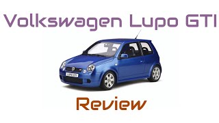 Volkswagen Lupo GTI  Review  Tiny City Car Has Been GTId [upl. by Lehar]