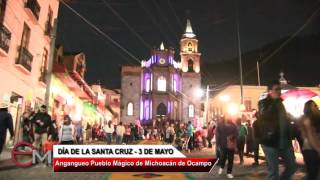 ANGANGUEO PUEBLO MÁGICO  DÍA DE LA SANTA CRUZ 2016 [upl. by Hallvard664]