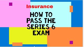 Series 6 Exam Prep Insurance [upl. by Ayerim]