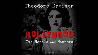 Hollywood Its Morals and Manners by Theodore Dreiser  FULL AUDIOBOOK [upl. by Chak558]