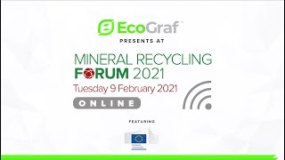 EcoGraf features at Mineral Recycling Forum February 2021 [upl. by Etnwahs]