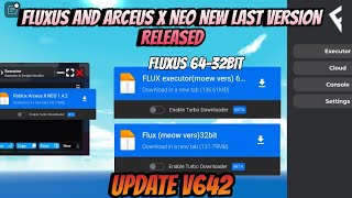 NEW FLUXUS AND ARCEUS X NEO EXECUTOR LASTEST VERSION V642 REALISED  EXECUTOR MOBILE ROBLOX [upl. by Anerbes]