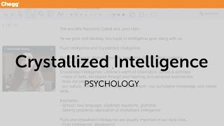 Crystallized Intelligence  Psychology  Chegg Tutors [upl. by Nacim]