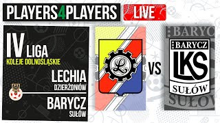 KOLEJE DOLNOŚLĄSKIE IV LIGA LECHIA DZIERŻONIÓW  BARYCZ SUŁÓW  13 kolejka [upl. by Osbourn]