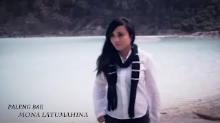 Mona Latumahina  PALENG BAE  Lagu Ambon Terpopuler Official Music Video [upl. by Longerich]