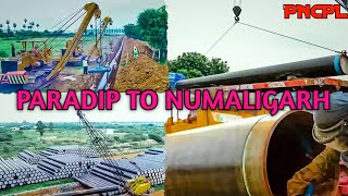 PARADIP TO NUMALIGARH CRUDE OIL PIPE LINE PROJECT IN INDIA [upl. by Sirrep]