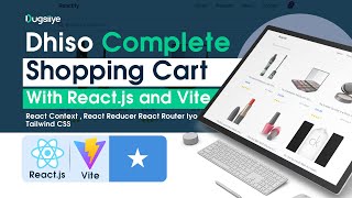 Dhis Complete Shopping Cart With Reactjs and Vite  Context Reducer React Router Iyo Tailwind CSS [upl. by Barabbas]