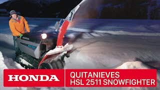 Quitanieves de inyección electrónica Honda HSL 2511 SnowFigther [upl. by Lantz]