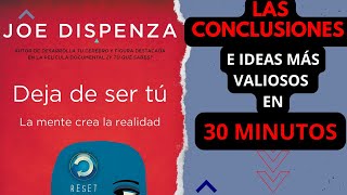 🤯 ¡DESCUBRE TODO 📖 Resumen Completo DEJA DE SER TÚ  Joe Dispenza 🧠💥 [upl. by Hannon]