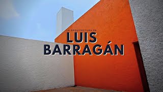 Luis Barragán [upl. by Nylasoj817]